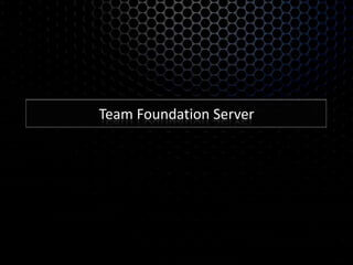 Team Foundation Server