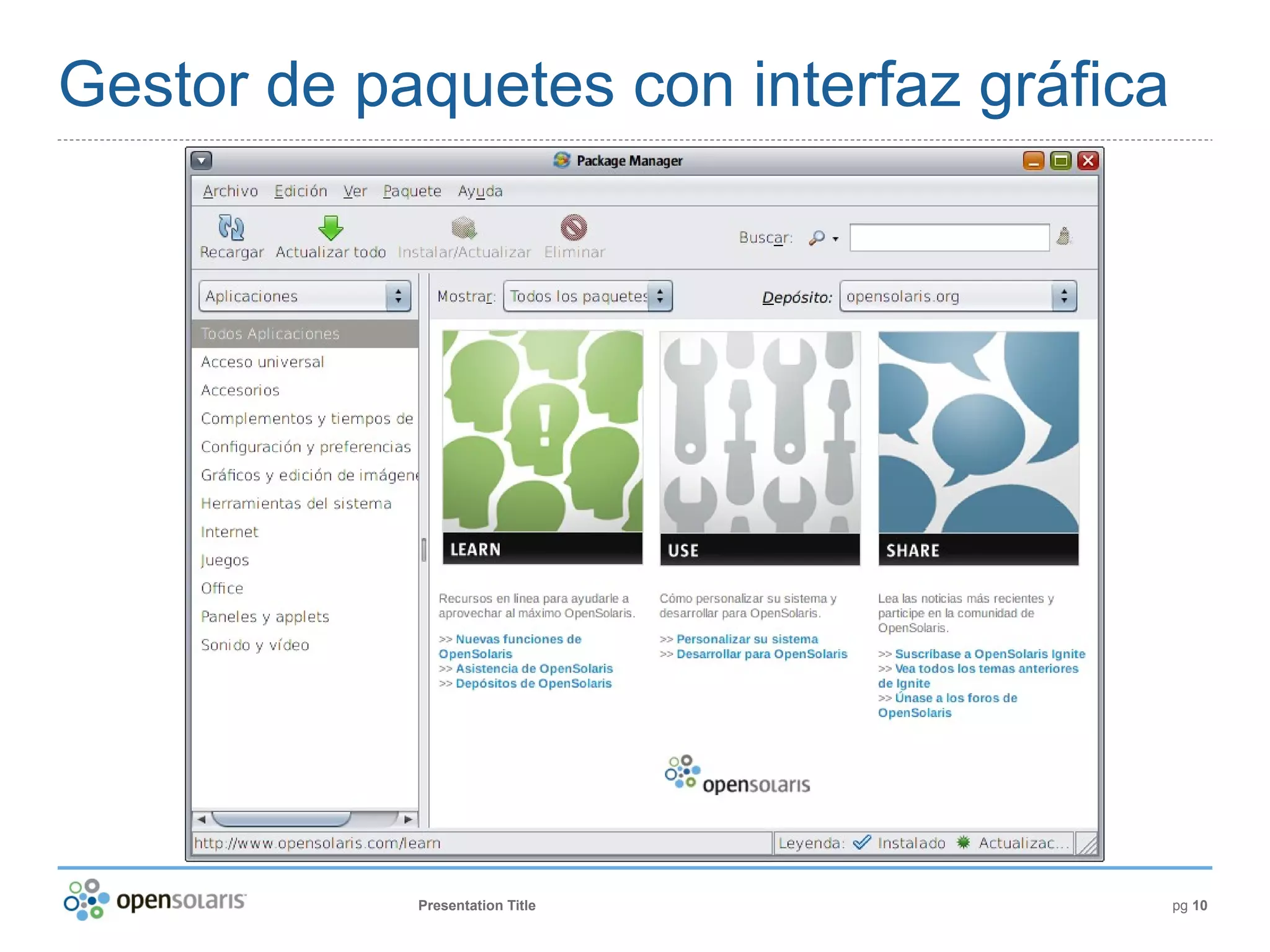 Gestor de paquetes con interfaz gráfica




            Presentation Title            pg 10
 