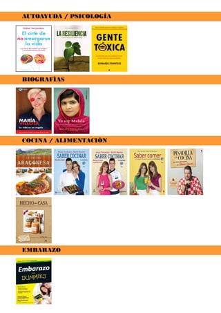 AUTOAYUDA / PSICOLOGÍA
BIOGRAFÍAS
COCINA / ALIMENTACIÓN
EMBARAZO