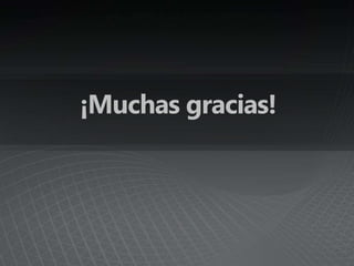 ¡Muchas gracias!
 