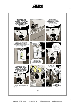 ASTIBERRI




Apdo. 485. 48080. Bilbao   Tel.: 661 288 747   info@astiberri.com   www.astiberri.com
 