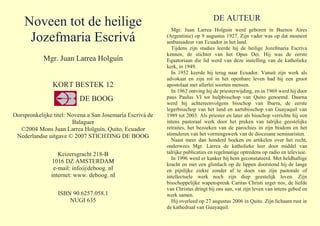 DE AUTEUR
    Noveen tot de heilige                                     Mgr. Juan Larrea Holguin werd geboren in Buenos Ai...