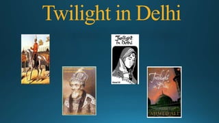 Twilight in Delhi
 