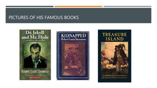 PICTURES OF HIS FAMOUS BOOKS
 