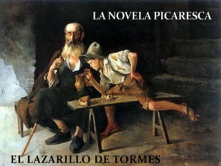 EL LAZARILLO DE TORMES
 