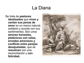 Amadís de Gaula  Es la historia de un  caballero  que en su  nacimiento es abandonado  con nada más que una  cinta  como forma de  identificación  en la que ponía  “Amadís” ,es  acogido  y criado por  “Gandales” ,él lo presento a las cortes  Escocesas ,donde  conoció  a la que más tarde sería su  amada, Oriana  y por la que  lucha  . Se  casan en secreto  y tienen un  hijo ,  “Esplandian”   al que entregan a una  ermitaña  para que lo criara. A Oriana la quieren casar con el  emperador de Roma  pero  Amadís desvela  que están  casados. 