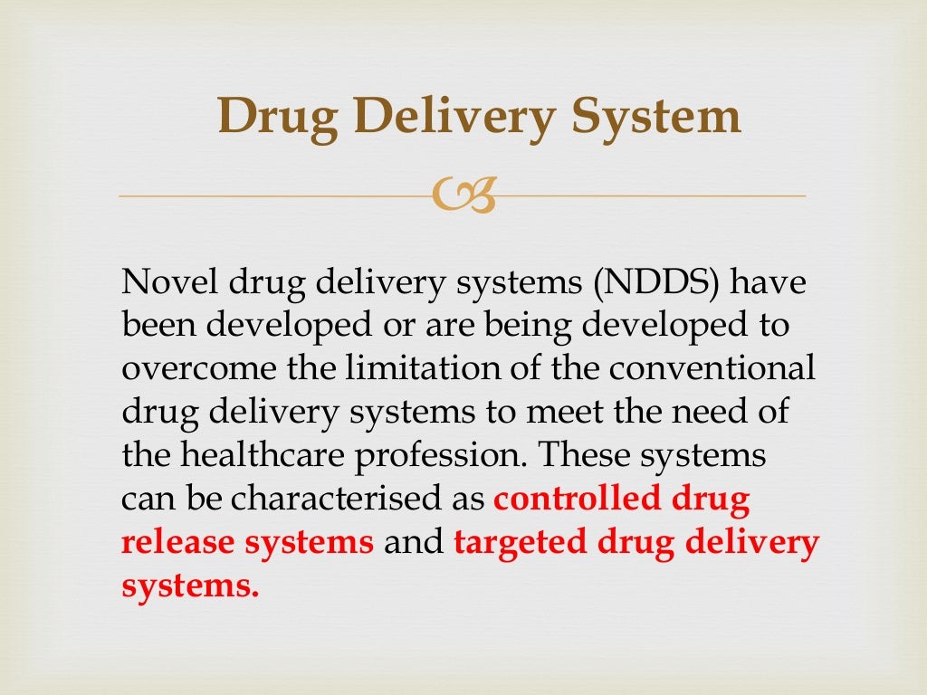 Novel Drug Delivery Systems