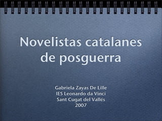 Novelistas catalanes de posguerra: Laforet, Marsé, Juan Goytisolo