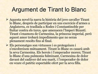 Argument de Tirant lo Blanc ,[object Object],[object Object]
