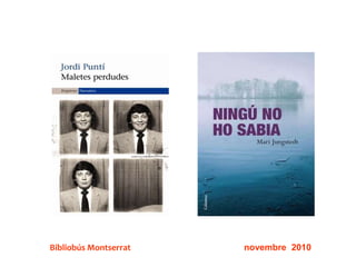 Bibliobús Montserrat novembre 2010
 