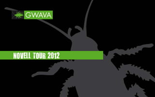 NOVELL TOUR 2012
 