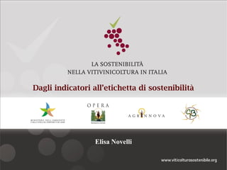 Elisa Novelli
Dagli indicatori all’etichetta di sostenibilità
 