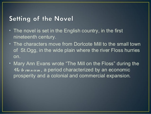 Mill On The Floss Novel Presentation