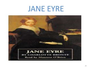 JANE EYRE
29
 