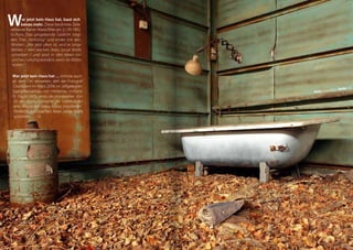 W      er jetzt kein Haus hat, baut sich
       keines mehr. Diese berühmte Zeile
verfasste Rainer Maria Rilke am 21.09.1902
in Paris. Das umgebende Gedicht trägt
den Titel „Herbsttag“ und endet mit den
Worten: „Wer jetzt allein ist, wird es lange
bleiben, / wird wachen, lesen, lange Briefe
 schreiben / und wird in den Alleen hin
 und her / unruhig wandern, wenn die Blätter
 treiben.“

 Wer jetzt kein Haus hat … könnte auch
 an dem Ort verweilen, den der Fotograf
 CountZero im März 2006 im stillgelegten                              15
                                                        tZero Seite
 Dampfkesselbau von Heidenau vorfand.          Foto Coun
 Er fragte sich, wozu die Handwerker dort
 (in der Wartungsnische der Ladebrücke)
 eine Wanne mit Beleuchtung installierten“.
  Vielleicht zum wachen, lesen, lange Briefe
  schreiben … cb
 