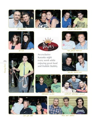 ‫عبدالرحمن عياش - أحمد ياسر‬

‫شيرين - شذى‬

‫محمد أسامة - مصطفى خليفة‬

‫شادي ومراد رأفت‬

‫سارة - دالل‬

‫981‬

‫‪Hang Out‬‬

‫محمد عبدالسالم - طالل غنوم‬

‫أندرو سمير - محمود هاشم - أكرم األعسر‬

‫عبداللطيف - أدهم - عبداهلل‬

‫حسان ديب - ممدوح شعالن‬

‫هيلين - توني - كيرن‬

 