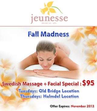 November 2013 Fall Specials: Swedish Massage + Facial Special for $95