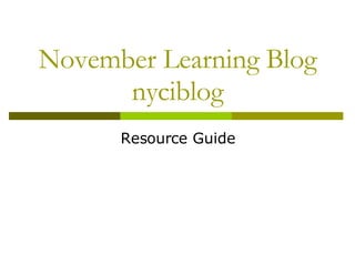 November Learning Blog nyciblog Resource Guide 