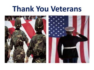Thank You Veterans
 