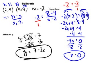Bellwork  Solve for x  Solve for y  