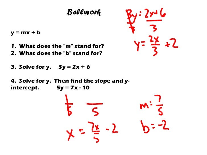 standard form y=mx+b
8.8-8 Slope-Intercept and Standard forms standard form y=mx+b
8.8-8 Slope-Intercept and Standard forms