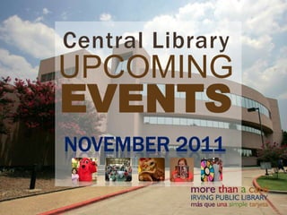 Central Library
UPCOMING
EVENTS
 