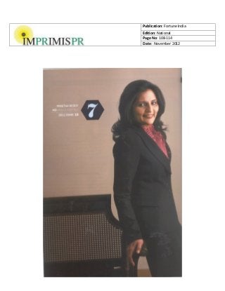 Publication:	
  Fortune	
  India	
  
       Edition:	
  National	
  
       Page	
  No:	
  108-­‐114	
  
       Date:	
  	
  November	
  2012	
  
	
  

	
  

	
  

	
  

	
  

	
  

	
  

	
  

	
  

	
  

	
  

	
  

	
  

	
  

	
  

	
  

	
  

	
  

	
  

	
  

	
  

	
  

	
  
 