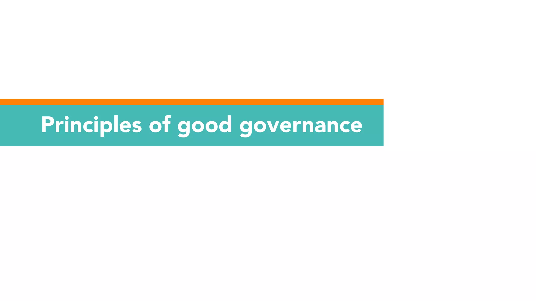 Principles of good governance
 