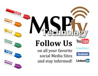 Follow	
  Us	
  
on	
  all	
  your	
  favorite	
  	
  
 social	
  Media	
  Sites	
  	
  
and	
  stay	
  informed!	
  
 