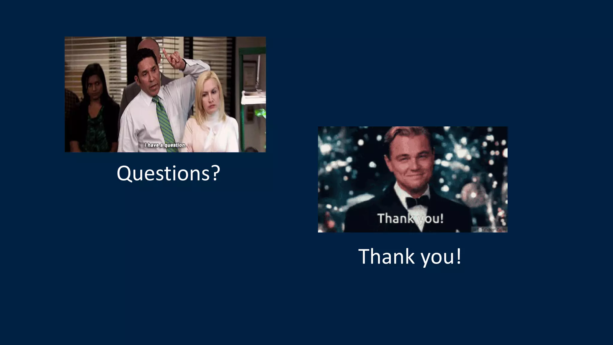 Questions?
Thank you!
 