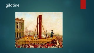 gilotine
 