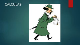 CALCULAS
 