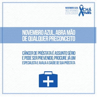 Novembro azul, abra mão de qualquer preconceito!
