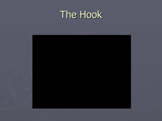 The Hook 