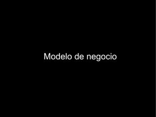 Modelo de negocio 