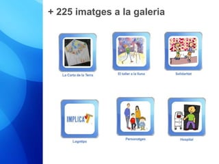 + 225 imatges a la galeria 
 
