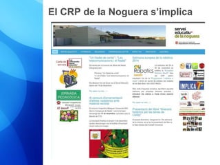 El CRP de la Noguera s’implica 
 