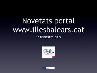 Novetats portal www.illesbalears.cat ,[object Object]