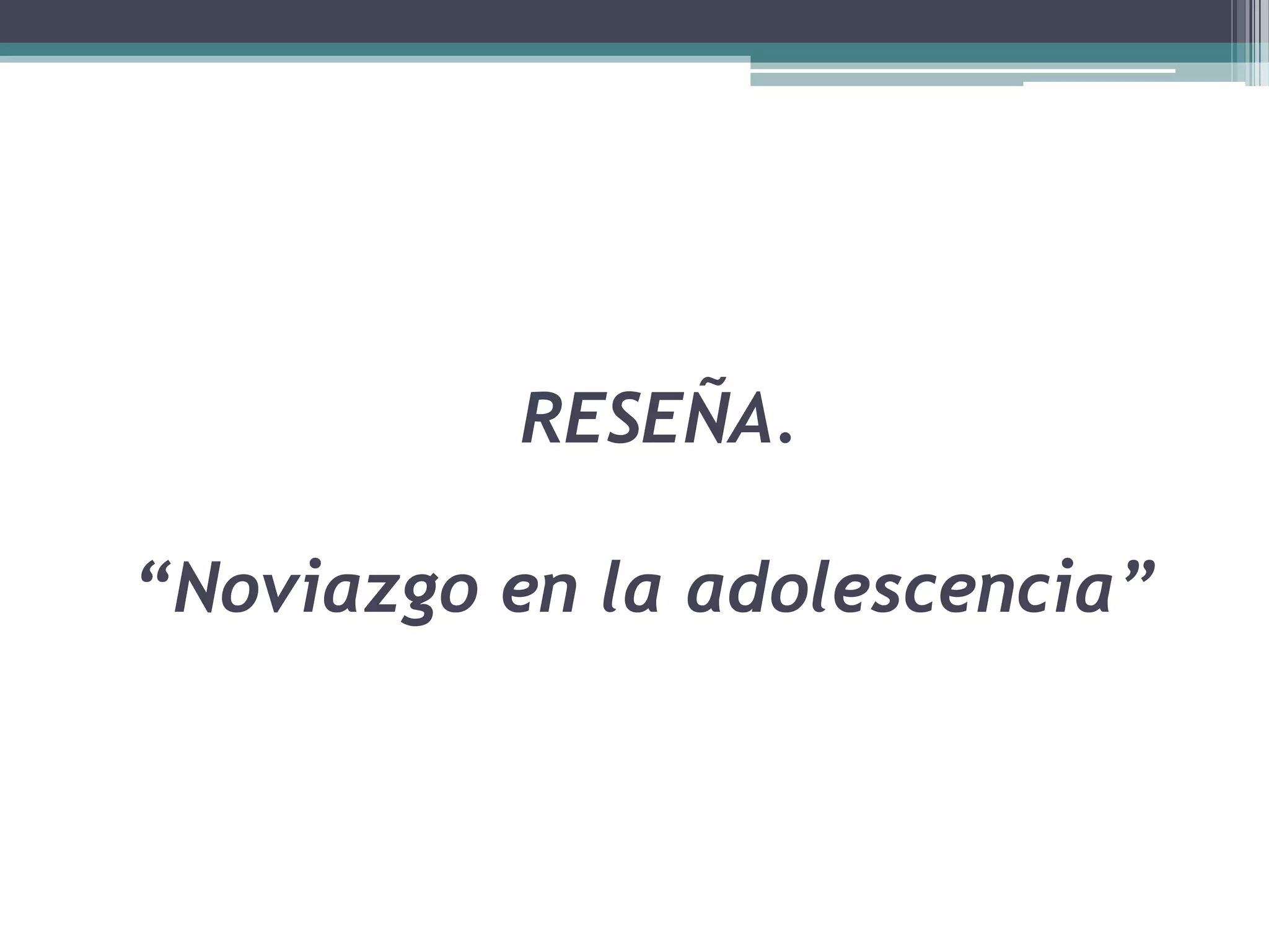 Noviazgo en la adolescencia
