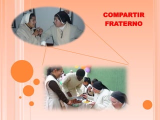 COMPARTIRFRATERNO