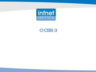 O CSS 3 