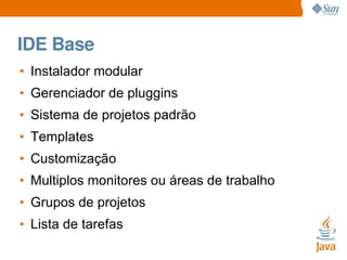 Novidades no Netbeans 6