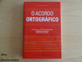 Útil a: Docentes em geral 
