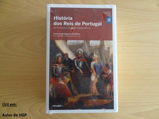 Útil em: Aulas de HGP 