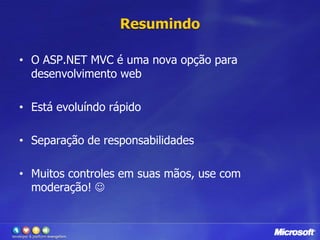 Nósjá o temos, se chama: laço de foreach.Conversa entre desenvolvedoresdaMicrosoft, segundorelatadopor ScottHanselman, do time do MVC.
