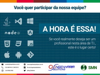 Globalcode – Open4education
EngSolutions
 