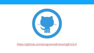 https://github.com/programadriano/ng8-ts3.4
 