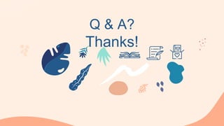 Q & A?
Thanks!
 