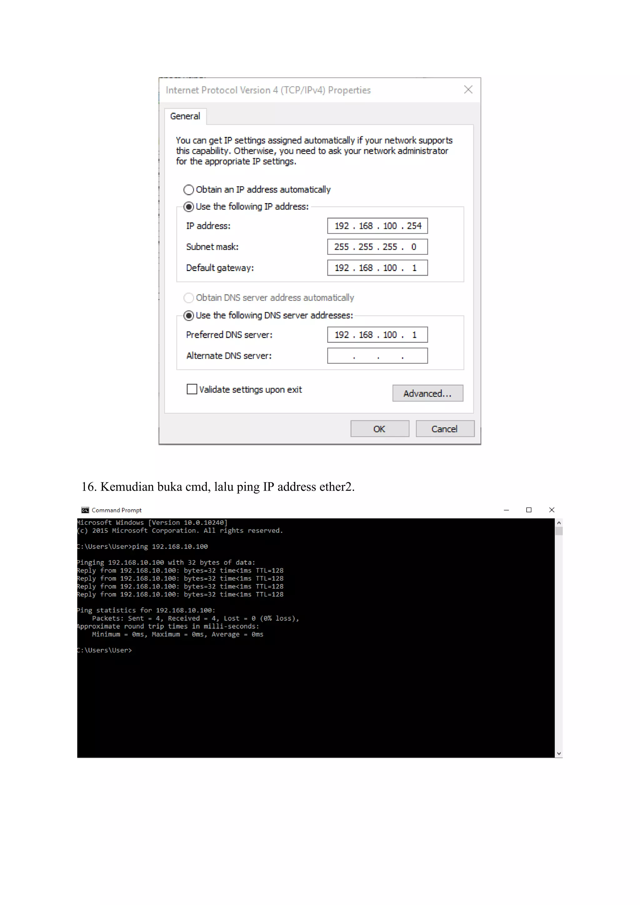 16. Kemudian buka cmd, lalu ping IP address ether2.
 