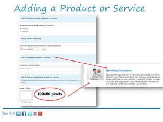 Adding a Product or Service

100x80 pixels

Follow E2M:

 